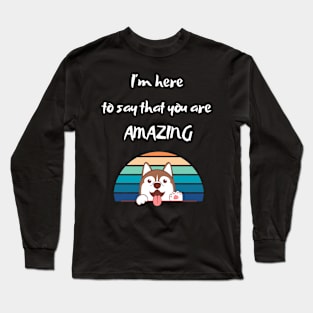 Amazing Dog Long Sleeve T-Shirt